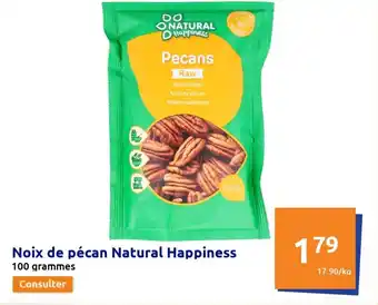 Action Noix de pécan natural hapiness offre