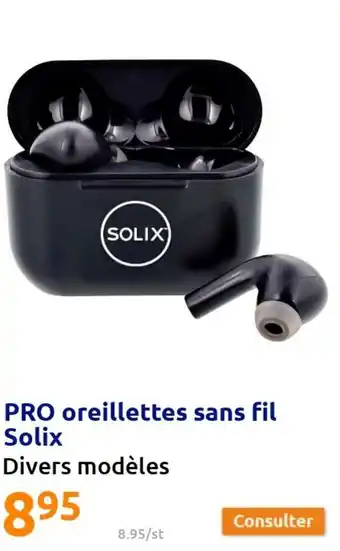 Action PRO oreillettes sans fil solix offre