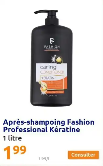 Après-shampoing fashion professional kératine