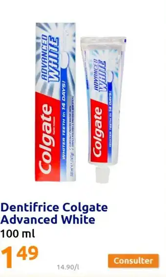 Action Dentifrice colgate advanced white offre