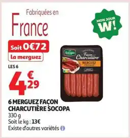 Auchan 6 MERGUEZ FAÇON CHARCUTIÈRE SOCOPA offre