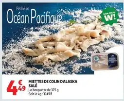 Auchan MIETTES DE COLIN D'ALASKA SALÉ offre