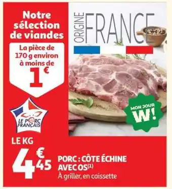 Auchan Porc : Côte Échine Avec Os offre