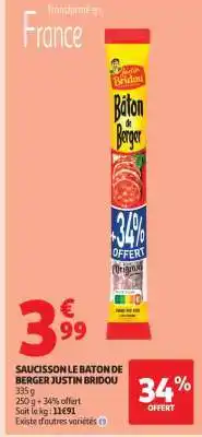 Auchan SAUCISSON LE BATON DE BERGER JUSTIN BRIDOU offre
