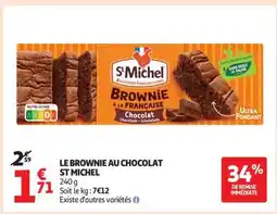 Auchan LE BROWNIE AU CHOCOLAT ST MICHEL offre