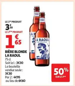 Auchan BIÈRE BLONDE LA RAOUL offre