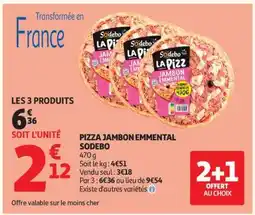 Auchan PIZZA JAMBON EMMENTAL SODEBO offre