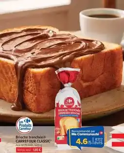 Carrefour Drive Carrefour - brioche tranchee classic offre