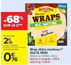 Carrefour Drive Old el paso - wrap extra moelleux offre