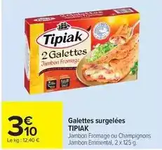 Carrefour Drive Tipiak - galettes surgelées offre