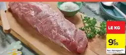 Carrefour Drive Porc: filet delighton offre