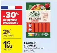 Carrefour Drive Stoeffler - saucisses offre