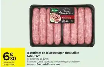 Carrefour Drive Socopa - 8 saucisses de toulouse façon charcutière offre