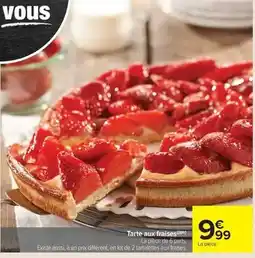 Carrefour Drive Tarte aux fraises offre