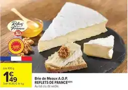 Carrefour Drive Reflets de france - brie de meaux a.o.p offre