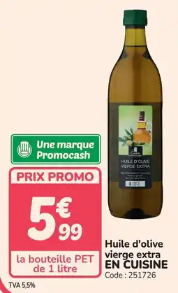 Promocash Huile d'olive vierge extra en cuisine offre