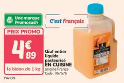 Promocash Œuf entier liquide pasteurisé en cuisine offre