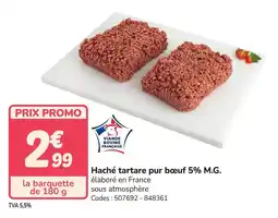 Promocash Haché tartare pur bœuf 5% m.g. offre