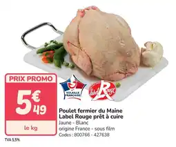 Promocash Poulet fermier du maine label rouge prêt à cuire offre