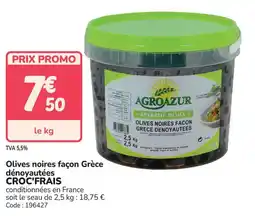 Promocash Olives noires façon grèce dénoyautées croc'frais offre