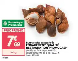 Promocash Bulots cuits pasteurisés engagement qualité restauration promocash offre