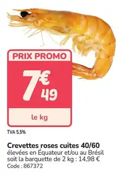 Promocash Crevettes roses cuites 40/60 offre