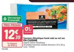 Promocash Saumon atlantique fumé salé au sel sec en cuisine offre