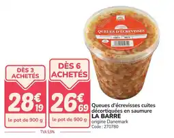 Promocash Queues d'écrevisses cuites décortiquées en saumure la barre offre