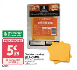 Promocash Cheddar tranches en cuisine offre