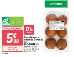 Promocash Pains burgers briochés tranchés bio biofournil offre