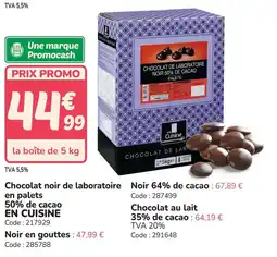 Promocash Chocolat noir de laboratoire en palets 50% de cacao en cuisine offre