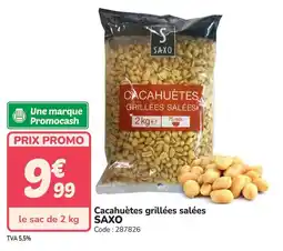 Promocash Cacahuètes grillées salées saxo offre