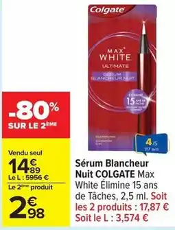 Carrefour Colgate - sérum blancheur nuit max offre