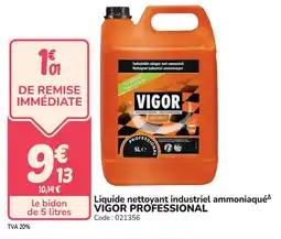 Promocash Liquide nettoyant industriel ammoniaqué vigor professional offre