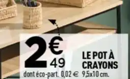 Centrakor Le pot à crayons offre