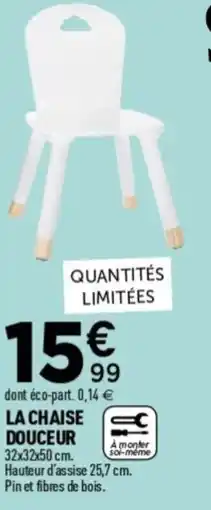 Centrakor La chaise douceur offre