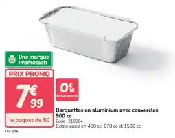 Promocash Barquettes en aluminium avec couvercles 900 cc offre