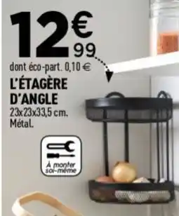 Centrakor L'étagère d'angle offre