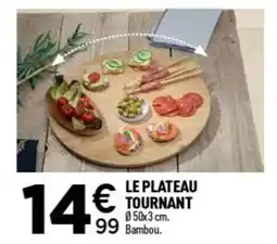 Centrakor Le plateau tournant offre