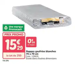 Promocash Nappes gaufrées blanches offre