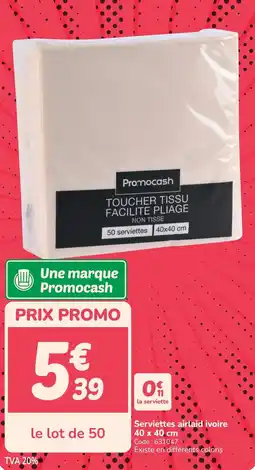 Promocash Serviettes airlaid ivoire offre