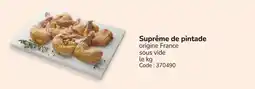 Promocash Suprême de pintade offre