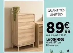 Centrakor La commode offre
