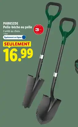 Lidl PARKSIDE Pelle-bêche ou pelle offre