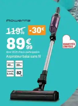 BUT ROWENTA Aspirateur balai sans fil offre