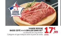 U Express Víande bovine basse cote a grille sans os offre