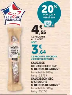 U Express U DE NOS REGIONS Saucisse de l'ardeche igp offre