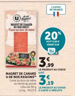 U Express U DE NOS REGIONS Magret de canard offre