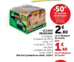 U Express BROSSARD Le cake offre