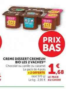 U Express LES 2 VACHES Creme dessert cremeuh bio offre